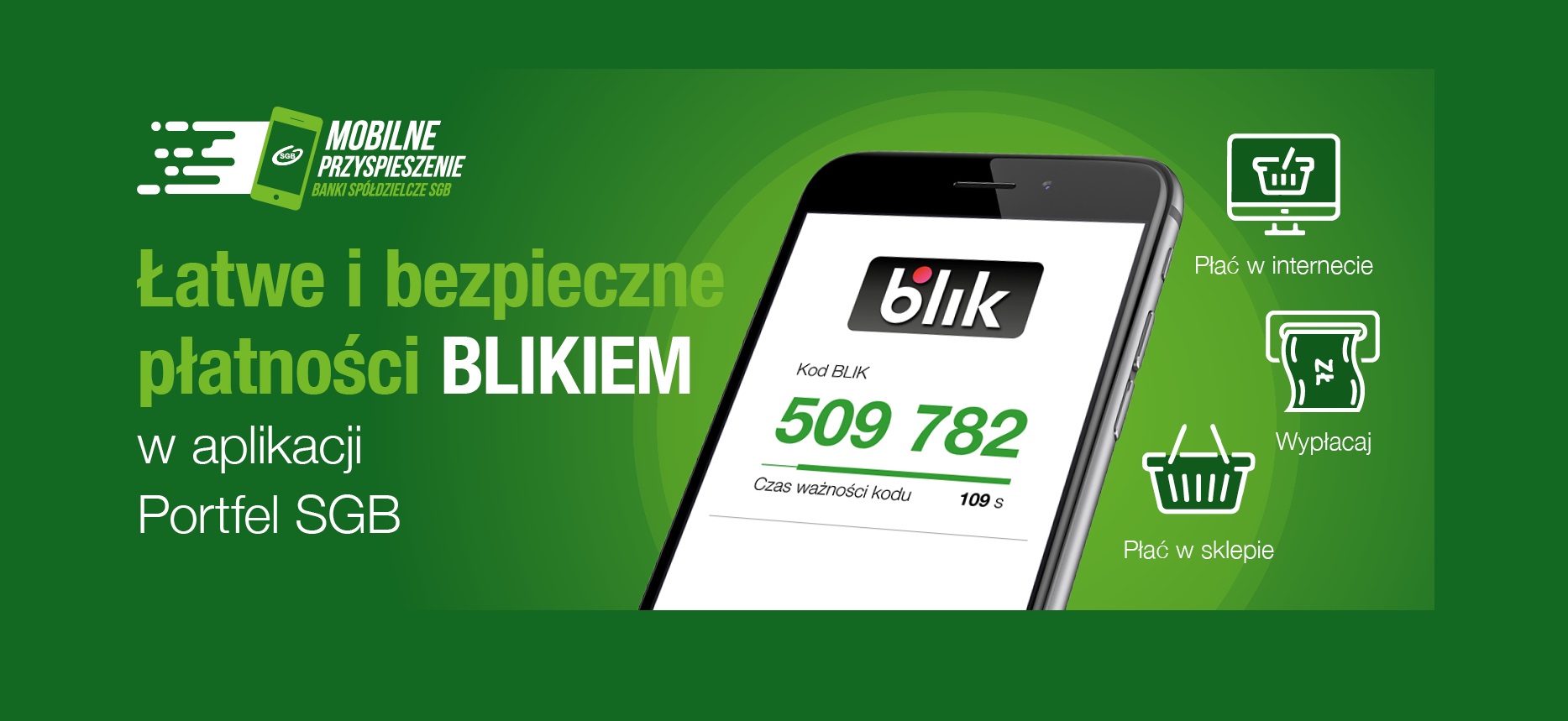 BLIK i SM@RT WYPŁATA JUŻ DOSTĘPNE!